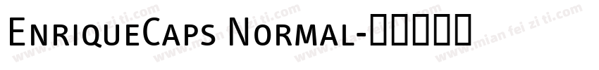EnriqueCaps Normal字体转换